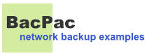 BacPac network backup examples